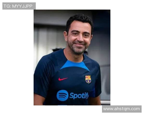 哈维宣布赛季结束后辞职巴萨亟需新鲜血液与动力重振雄风